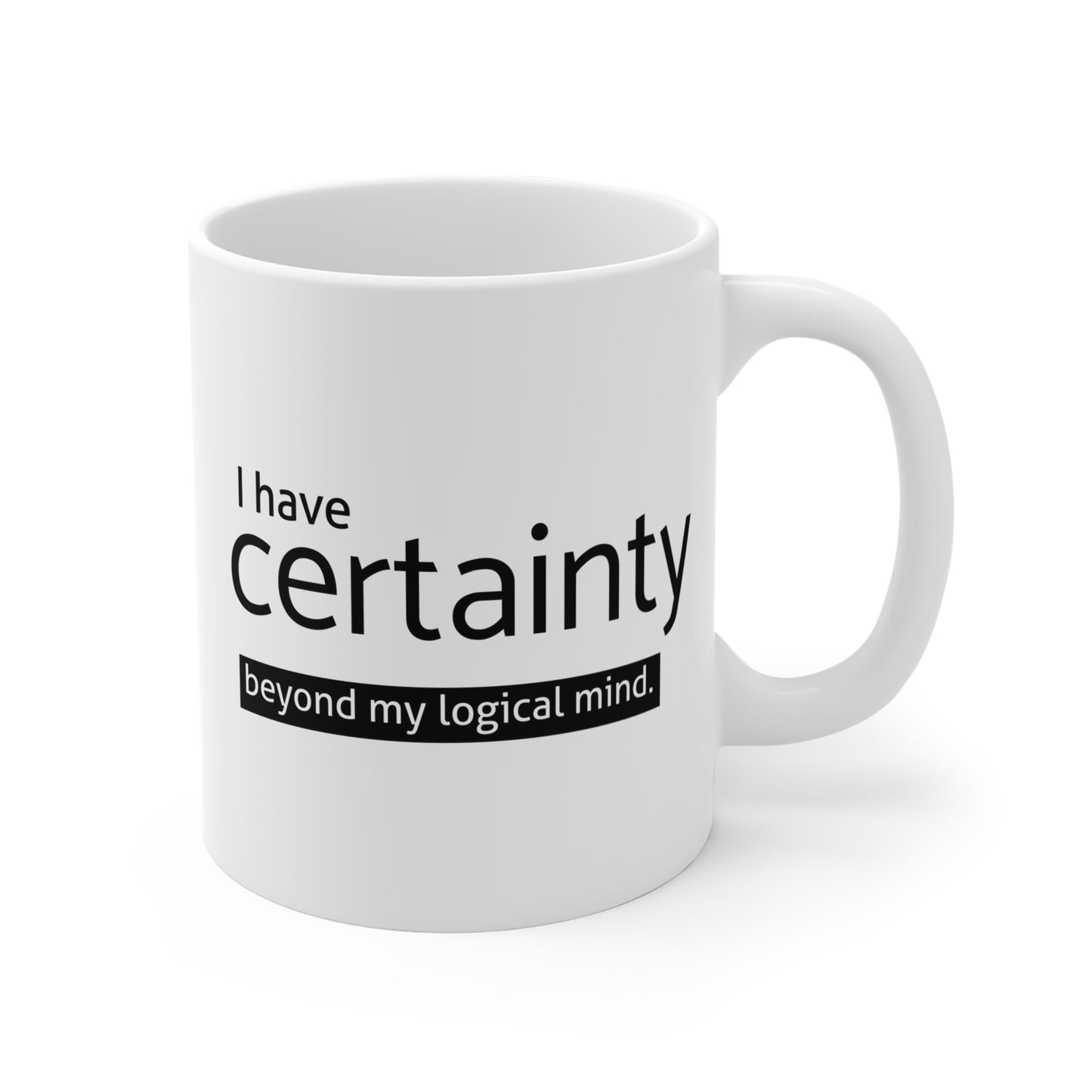Certainty Mug